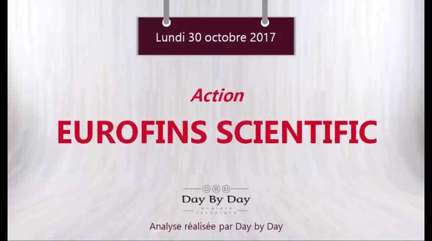 Illustration pour la vidéo Action Eurofins Scientific : nouveau plus haut historique - Flash Analyse IG 30.10.2017