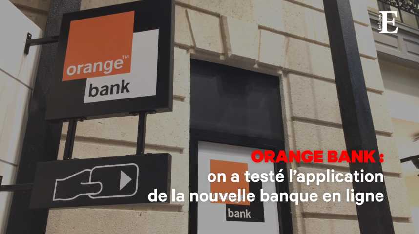 Illustration pour la vidéo Orange Bank : on a testé l'application de la nouvelle banque en ligne