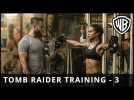 Tomb Raider - Training Week Three - Warner Bros. UK