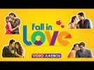 Fall In Love | Romantic Hindi Songs | Video Jukebox