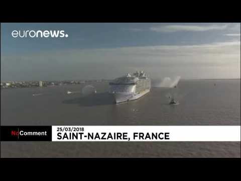  World's largest cruise ship sets sail from Sain-Nazaire shipyard