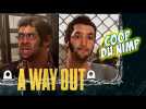 Vido A Way Out - Coop du Nimp !