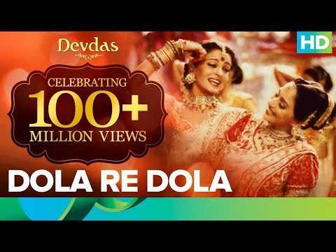 Dola Re Dola Song | Celebrating 100+ Million Views | Devdas | Aishwarya Rai, Madhuri Dixit