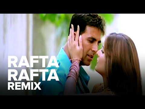 Rafta Rafta (Remix) | Full Audio Song | Namastey London | Akshay Kumar, Katrina Kaif