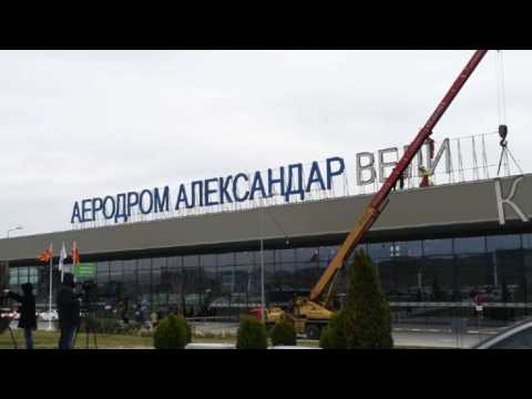 'Alexander the Great' Airport sign dismantled in Skopje