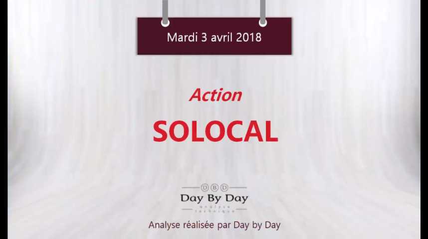 Illustration pour la vidéo Action SoLocal : nouvelle impulsion haussière attendue - Flash analyse IG 03.04.2018