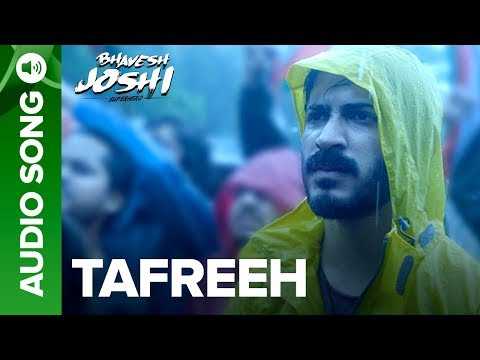 Tafreeh | Full Audio Song | Bhavesh Joshi Superhero | Harshvardhan Kapoor | 1st June 2018