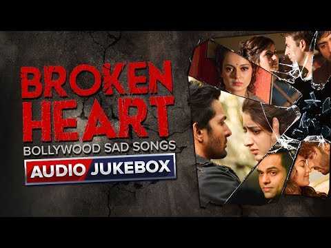 Broken Heart Bollywood Sad Songs | Feel The Love | Eros Now