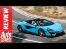McLaren 570S Spider review - supercar roadster loses roof and little else