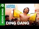 Ding Dang  - Full Audio Song | Munna Michael 2017 | Tiger Shroff & Nidhhi Agerwal | Javed - Mohsin