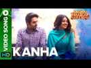 Kanha - Video Song | Shubh Mangal Saavdhan | Ayushmann Khuranna & Bhumi Pednekar  | Tanishk - Vayu