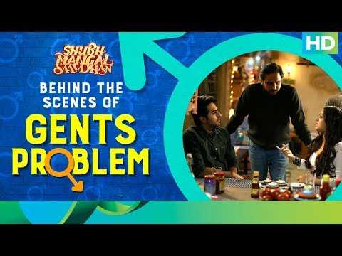 Behind the Scenes of Gents Problem! | Shubh Mangal Saavdhan | Ayushmann Khurrana & Bhumi Pednekar