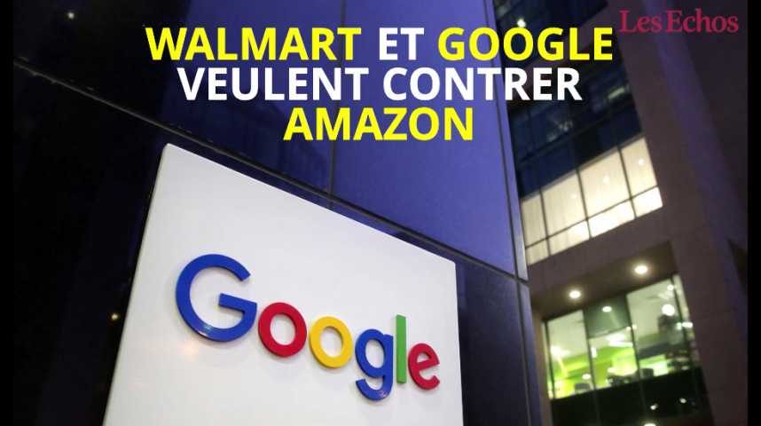 Illustration pour la vidéo Walmart et Google s’allient pour contrer Amazon