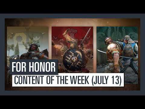 FOR HONOR - New content of the week (July 13)
