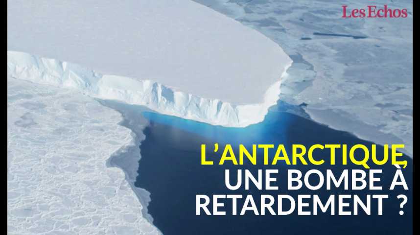 Illustration pour la vidéo L’Antarctique, une bombe à retardement ?
