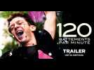 120 battements par minute (Trailer ST NL) - Release : 23/08/2017
