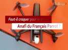 Vido Faut-il craquer pour le drone Anafi du Franais Parrot ?