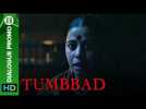Are You Prepared For Tumbbad? | Movie 2018 | Dialogue Promo | Sohum Shah | Aanand L Rai