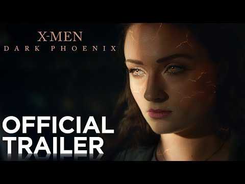 X-MEN: DARK PHOENIX | OFFICIAL HD TRAILER #1 | 2019
