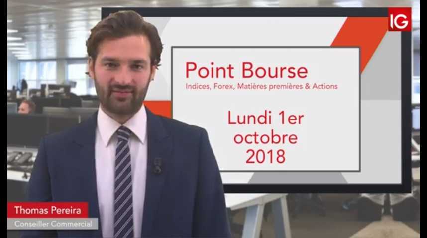 Illustration pour la vidéo Point Bourse IG du Lundi 1er octobre 2018