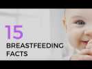 15 Breastfeeding Facts That Will Blow Your Mind!