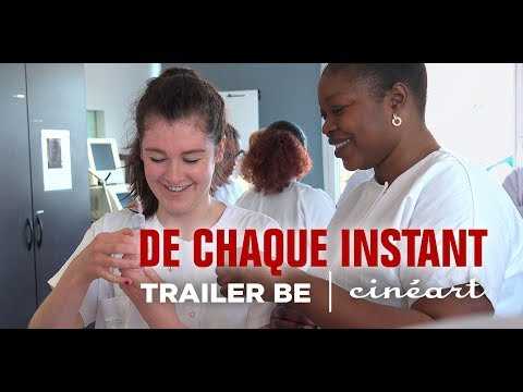 De Chaque Instant Trailer Sortie 05 dec 2018