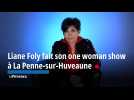 Liane Foly fait son one woman show à La Penne-sur-Huveaune