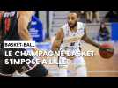 L'analyse de la victoire du Champagne Basket à Lille en Pro B