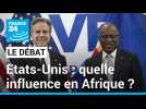 Etats-Unis : quelle influence en Afrique ? Antony Blinken en visite dans plusieurs pays africains