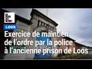 Exercice de maintien de l'ordre de la police départementale à l'ancienne prison de Loos