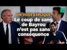 Les multiples conséquences du coup de sang de François Bayrou