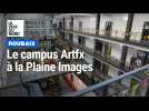 Le campus Artfx à la Plaine Images