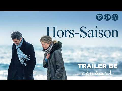 Hors-Saison - Stéphane Brizé - Trailer Be Release 27.03.2024
