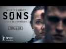 SONS by Gustav Möller - Official Trailer