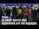 Tout savoir sur la limitation des bagages à bord des trains de la SNCF
