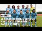 Fleury - Stade de Reims : l'avant-match avec Amandine Miquel