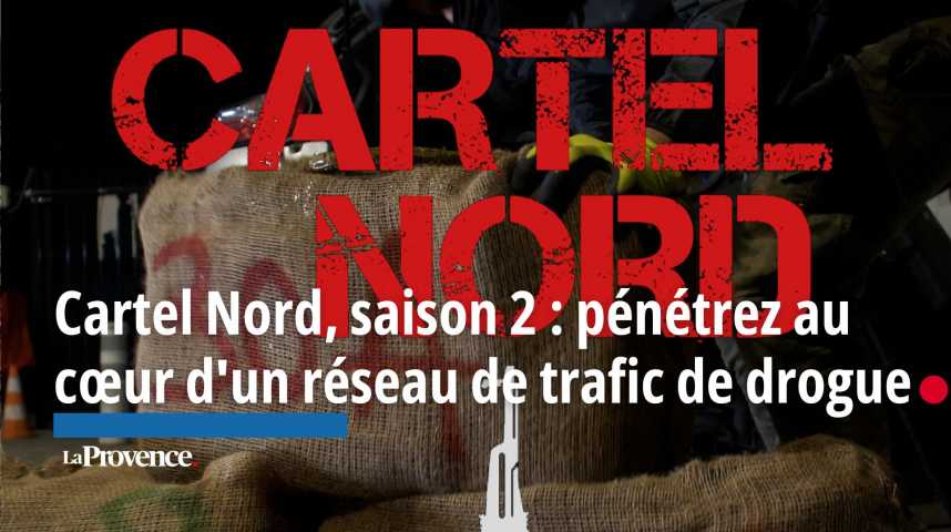 PODCAST. "Cartel Nord" : découvrez la saison 2 de notre série sur le narcobanditisme à Marseille ce mercredi