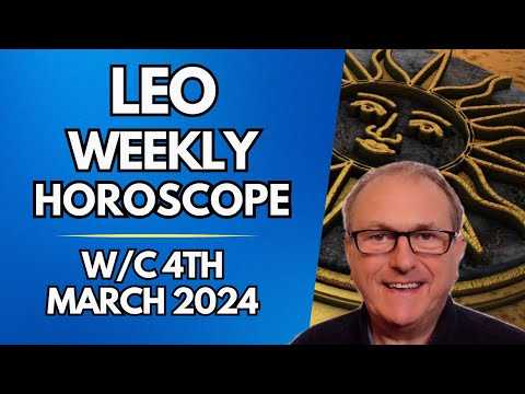 Leo Horoscope Weekly Astrology from 4th March 2024