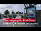 VIDÉO. À Dinard, le camping du Port-Blanc à rouvert ses portes