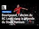 Benjamin Bourigeaud, l'ancien joueur formé au RC Lens, dans la légende du Stade Rennais