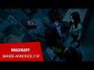 IMAGINARY - Bande-annonce N°2