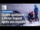 4 questions à Victor Dupont