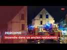 Péronne: un ancien restaurant en flammes