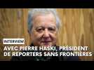 Entretien exclusif avec Pierre Haski, président de Reporters sans frontières