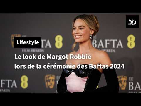VIDEO : Le look de Margot Robbie lors de la crmonie des Baftas 2024