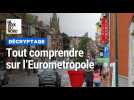 Lille : tout comprendre sur l'Eurometropole
