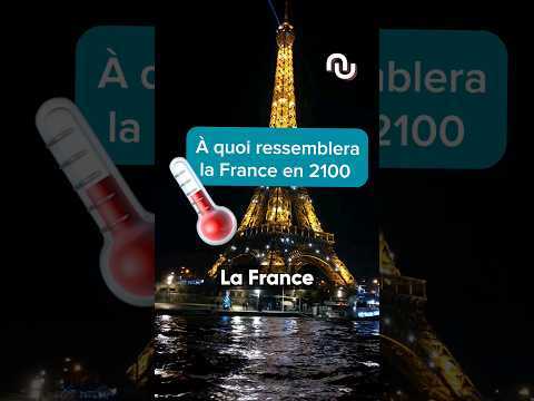 Écologie : à quoi ressemblera la France en 2100 avec le réchauffement climatique ? #shorts