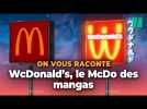 McDonald's est devenu « WcDonald's », et ça va plaire aux fans de manga et d'anime