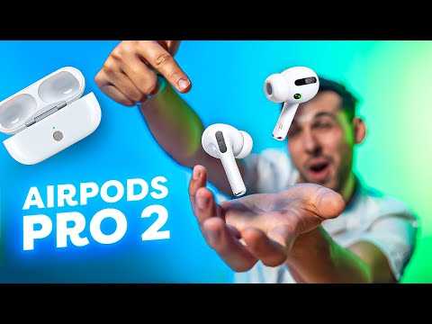 Quelles sont les NOUVEAUTÉS des AIRPODS PRO 2 d'Apple ? (Rumeurs & Prédictions)