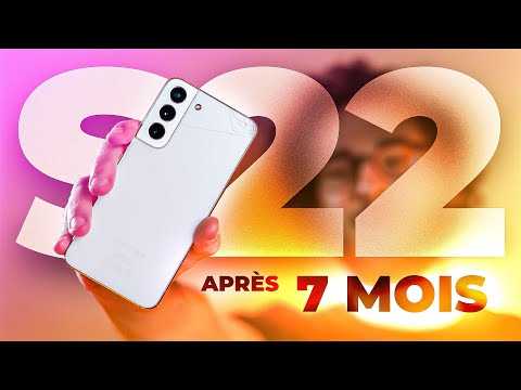 Galaxy S22 | 7 mois PLUS TARD, la vérité sur le PETIT Smartphone de Samsung !